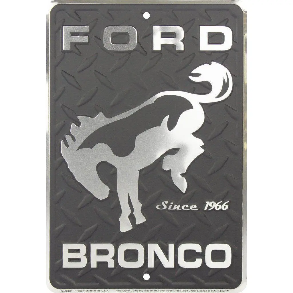 Ford Bronco Since 1966 Metal Sign 1